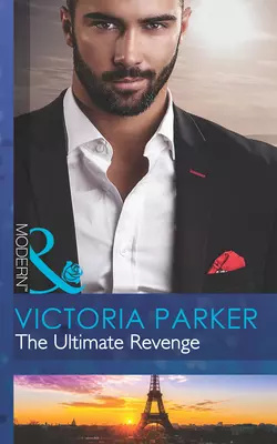 The Ultimate Revenge Victoria Parker