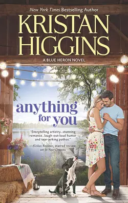 Anything For You, Kristan Higgins