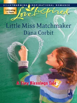 Little Miss Matchmaker Dana Corbit