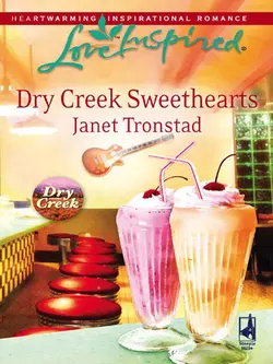 Dry Creek Sweethearts Janet Tronstad