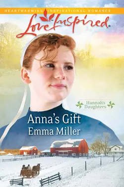 Anna′s Gift, Emma Miller