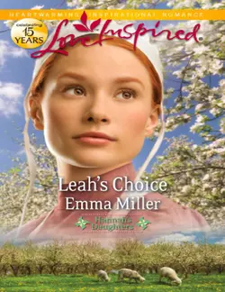 Leah′s Choice, Emma Miller