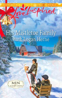 His Mistletoe Family, Ruth Herne