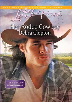 Her Rodeo Cowboy Debra Clopton