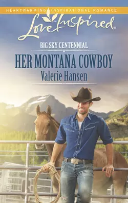 Her Montana Cowboy Valerie Hansen