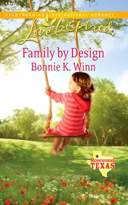 Family by Design, Bonnie Winn