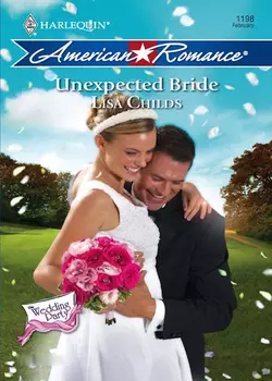 Unexpected Bride, Lisa Childs