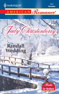 Randall Wedding, Judy Christenberry