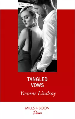 Tangled Vows, Yvonne Lindsay