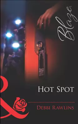 Hot Spot Debbi Rawlins