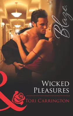 Wicked Pleasures, Tori Carrington