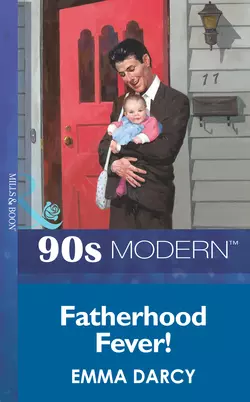 Fatherhood Fever!, Emma Darcy