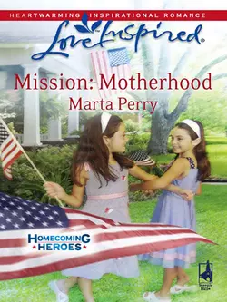 Mission: Motherhood Marta Perry