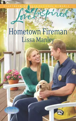 Hometown Fireman, Lissa Manley