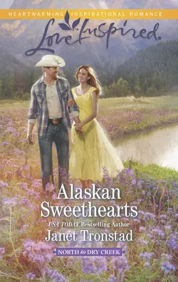 Alaskan Sweethearts Janet Tronstad