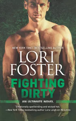 Fighting Dirty Lori Foster