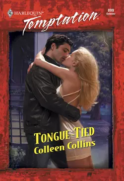 Tongue-tied, Colleen Collins