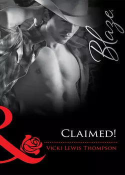 Claimed!, Vicki Thompson