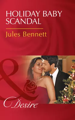 Holiday Baby Scandal, Jules Bennett