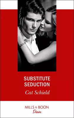 Substitute Seduction, Cat Schield