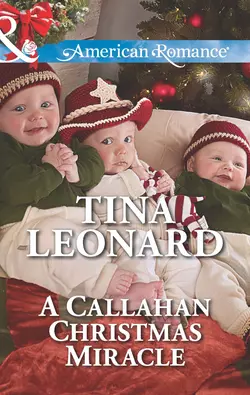 A Callahan Christmas Miracle, Tina Leonard