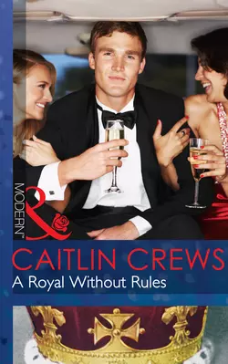 A Royal Without Rules, CAITLIN CREWS