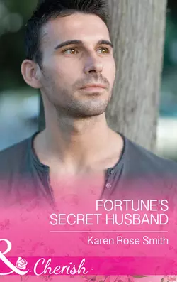 Fortune′s Secret Husband, Karen Smith