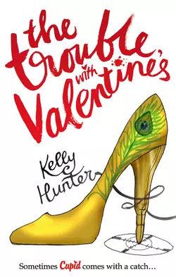 The Trouble with Valentine′s, Kelly Hunter