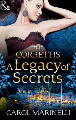 A Legacy of Secrets Carol Marinelli