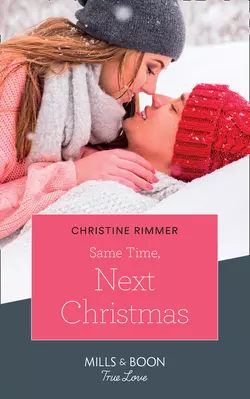 Same Time, Next Christmas, Christine Rimmer