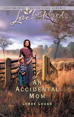 An Accidental Mom, Loree Lough