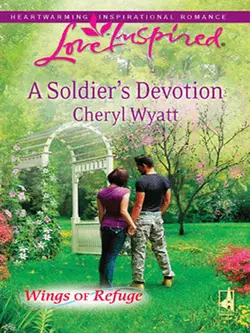 A Soldier′s Devotion, Cheryl Wyatt