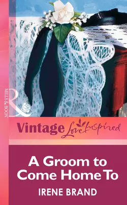 A Groom to Come Home To, Irene Brand