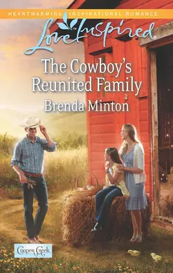 The Cowboy′s Reunited Family Brenda Minton