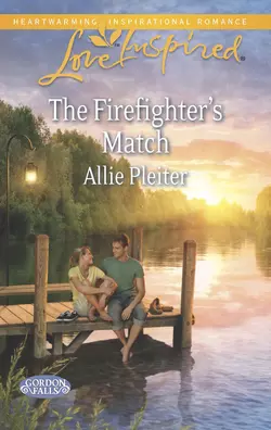 The Firefighter′s Match Allie Pleiter