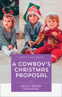 A Cowboy′s Christmas Proposal, Cathy McDavid