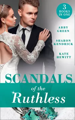 Scandals Of The Ruthless: A Shadow of Guilt, Кейт Хьюит