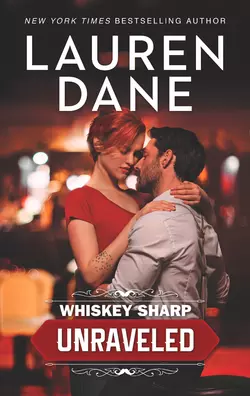 Whiskey Sharp: Unraveled, Lauren Dane