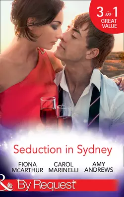 Seduction In Sydney: Sydney Harbour Hospital: Marco′s Temptation / Sydney Harbor Hospital: Ava′s Re-Awakening / Sydney Harbor Hospital: Evie′s Bombshell, Fiona McArthur