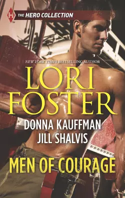 Men of Courage: Trapped!  Buried!  Stranded! Jill Shalvis и Lori Foster