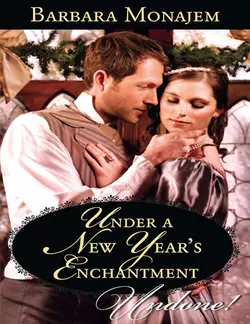 Under a New Year′s Enchantment, Barbara Monajem