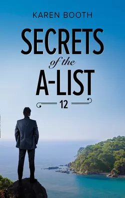 Secrets Of The A-List, Karen Booth