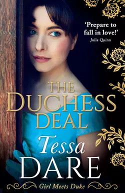 The Duchess Deal: the stunning new Regency romance from the New York Times bestselling author, Tessa Dare