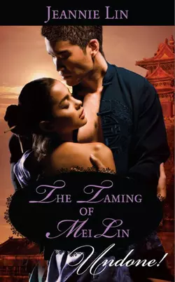 The Taming of Mei Lin Jeannie Lin