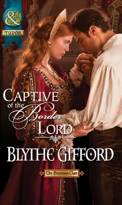 Captive of the Border Lord, Blythe Gifford