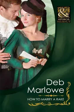 How To Marry a Rake, Deb Marlowe