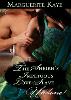 The Sheikh′s Impetuous Love-Slave, Marguerite Kaye