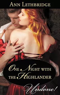 One Night with the Highlander, Ann Lethbridge