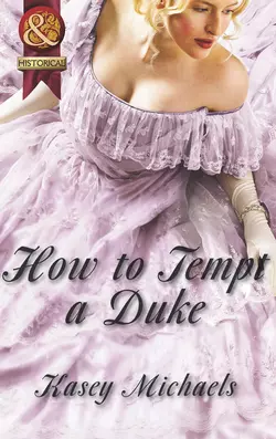 How to Tempt a Duke, Кейси Майклс