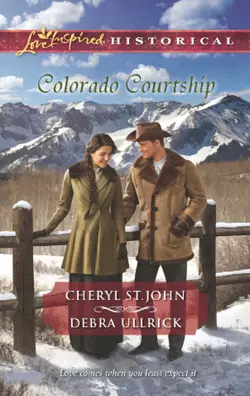 Colorado Courtship: Winter of Dreams / The Rancher′s Sweetheart, Cheryl St.John